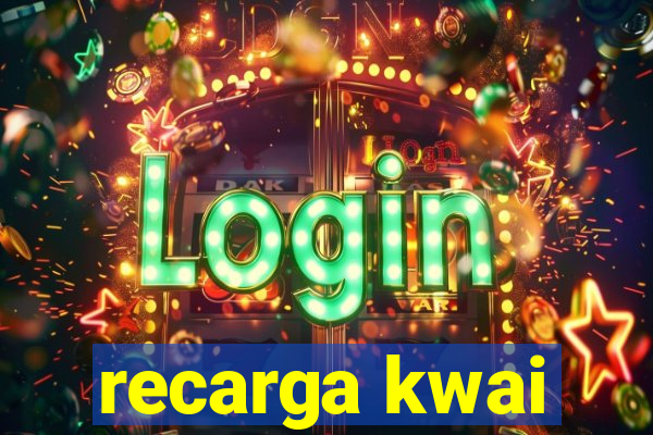 recarga kwai